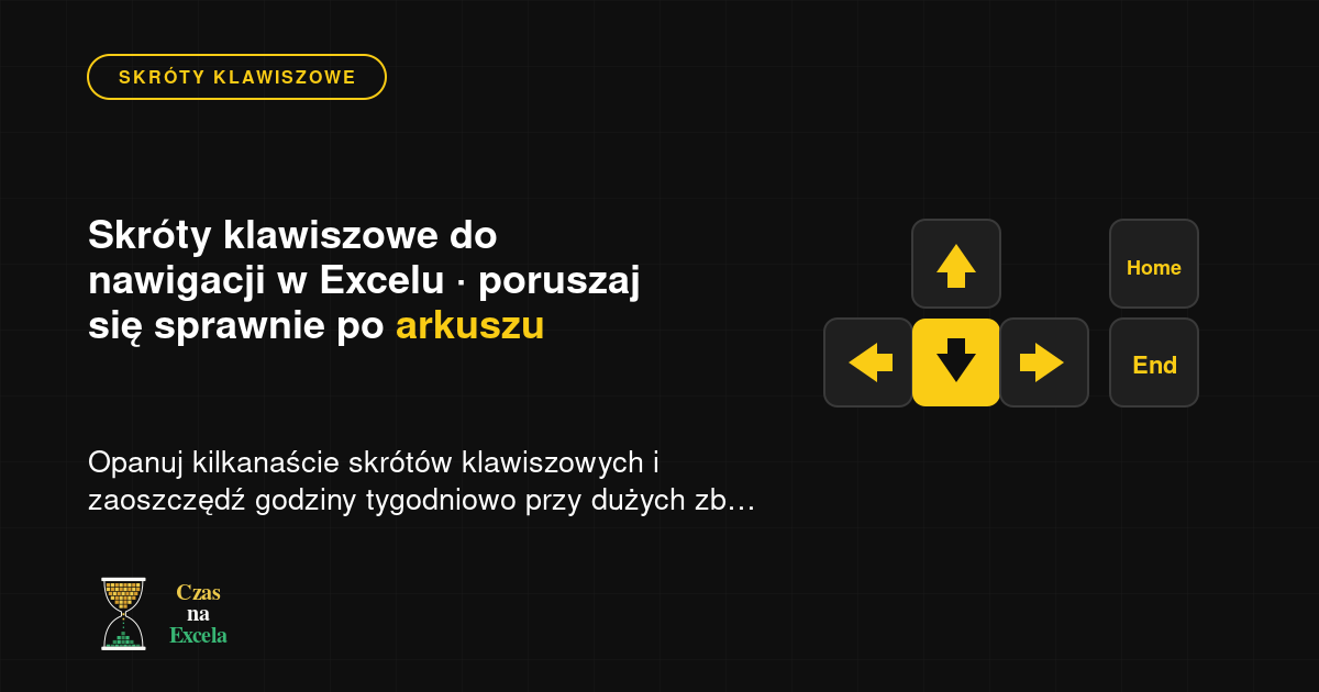 Skróty klawiszowe do nawigacji w Excelu — poruszaj się sprawnie po arkuszu